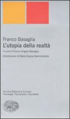Utopia_Della_Realta`_-Basaglia_Franco